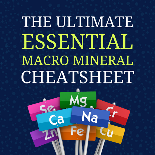 The Ultimate Essential MacroMinerals Cheatsheet