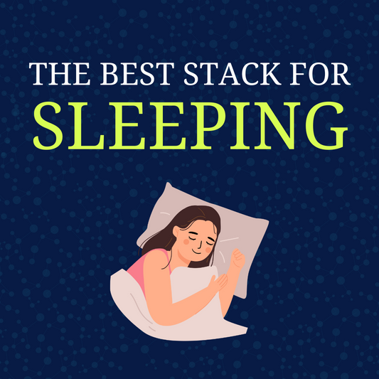 The Best Stack for Sleeping